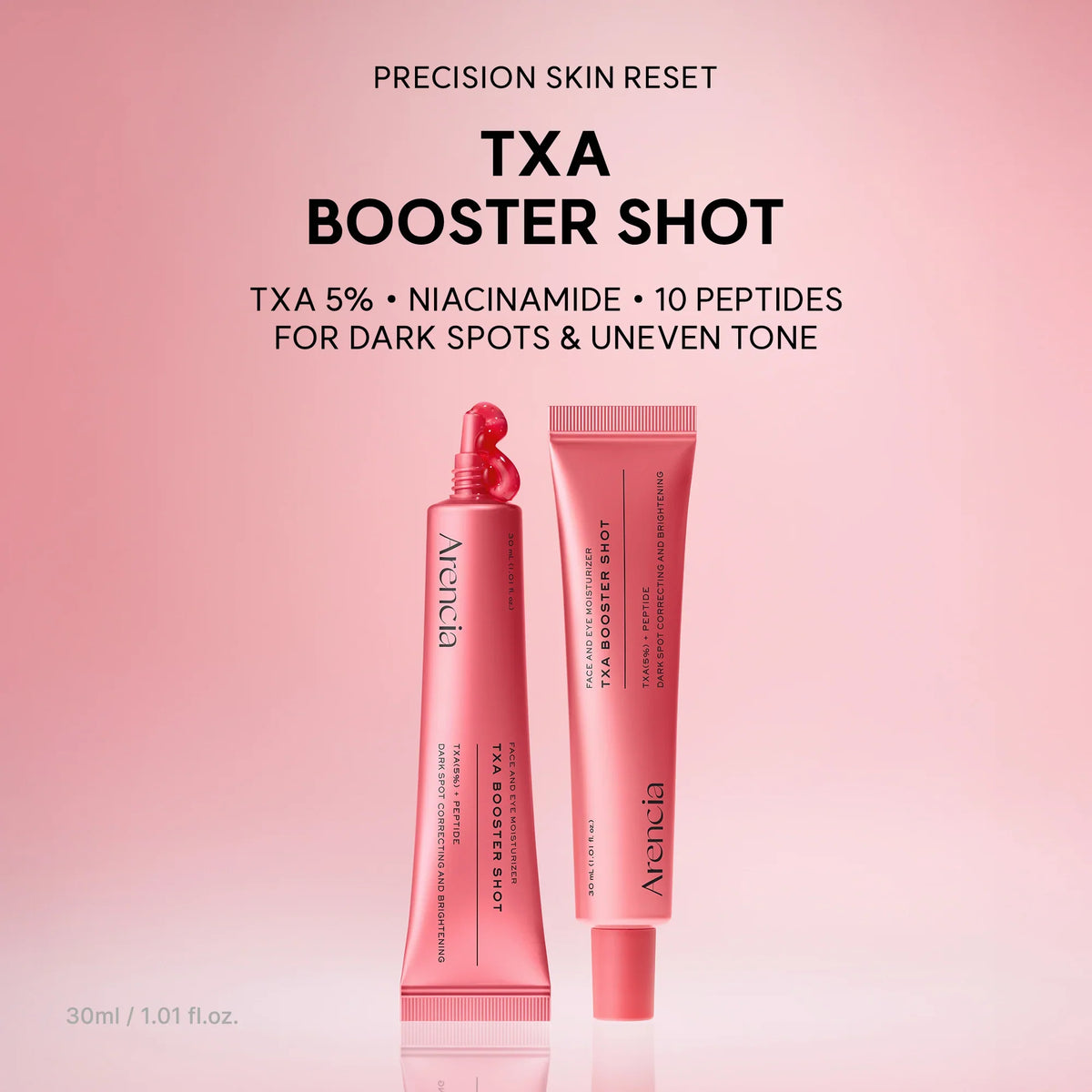 Arencia TXA Booster Shot Face and Eye Moisturizer DARK SPOT CORRECTING